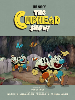 cover image of The Art of the Cuphead Show